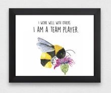 Load image into Gallery viewer, Bee "I work well with others" Affirmation Water Colour Print (NOT framed)