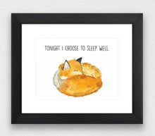 Load image into Gallery viewer, Fox "Tonight I choose to sleep well" Affirmation Water Colour Print (NOT framed)