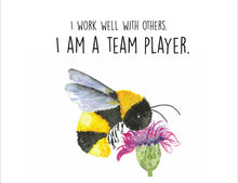 Load image into Gallery viewer, Bee "I work well with others" Affirmation Water Colour Print (NOT framed)