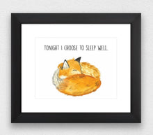 Load image into Gallery viewer, Fox &quot;Tonight I choose to sleep well&quot; Affirmation Water Colour Print (NOT framed)
